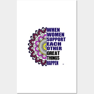 when women support each other great things happen | happy women's day | 8 march | mandala design Posters and Art